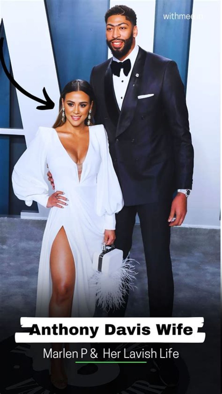 Anthony Davis Wife, Marlen P – Where Is She Now? 