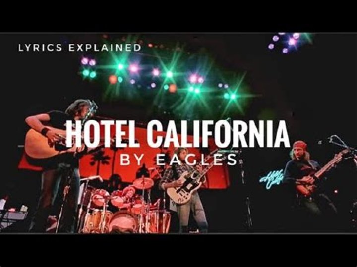 Eagles’ “Hotel California” Lyrics Meaning