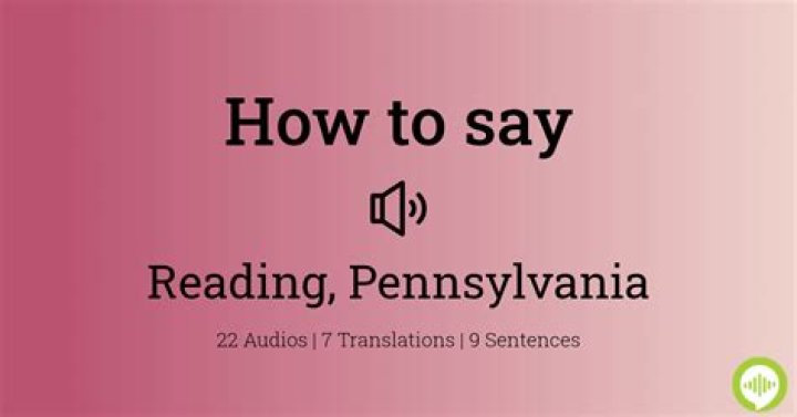 How To Pronounce Reading Pennsylvania