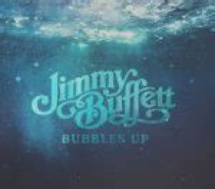 Meaning of “Bubbles Up” by Jimmy Buffett