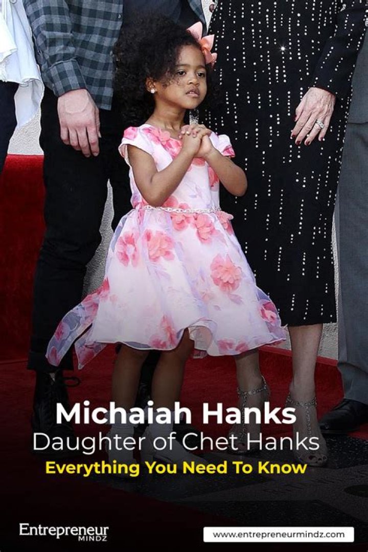 Michaiah Hanks, Daughter Of Chet Hanks Inside The Life