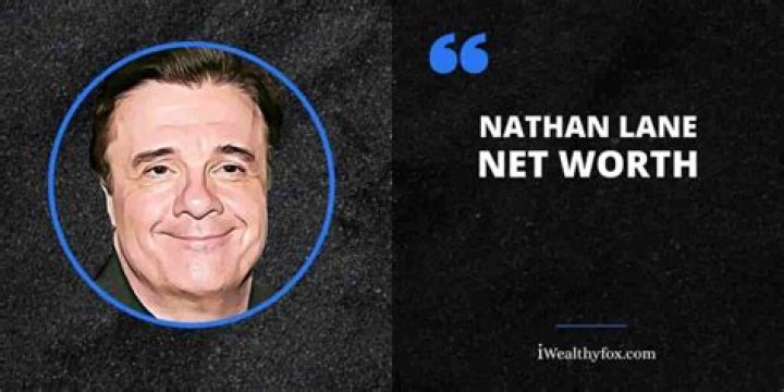 Nathan Lane Net Worth 2024